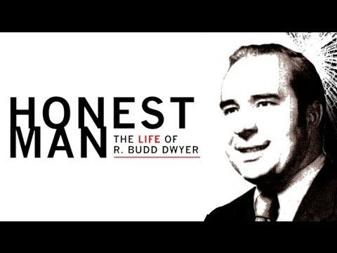 Honest Man: Documentary on Budd Dwyer