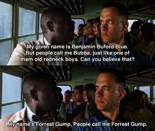 Forrest gump meet bubba