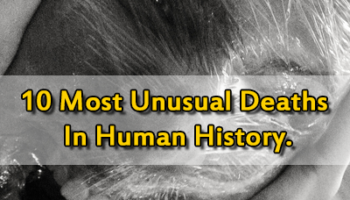 Picture 10 Most Unusual Deaths In Human History.