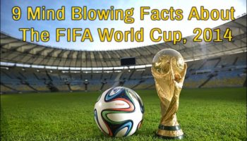 Picture Mind Blowing Facts About The FIFA World Cup, 2014