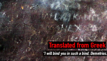 Picture Cast Hate Upon Thee! 2400 Years Old Curse Tablets Found in a Woman’s Grave