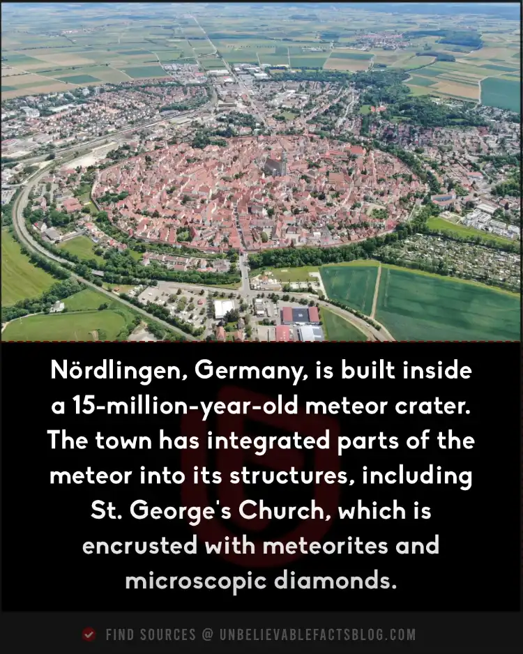 Nördlingen, Germany, built in a meteor crater