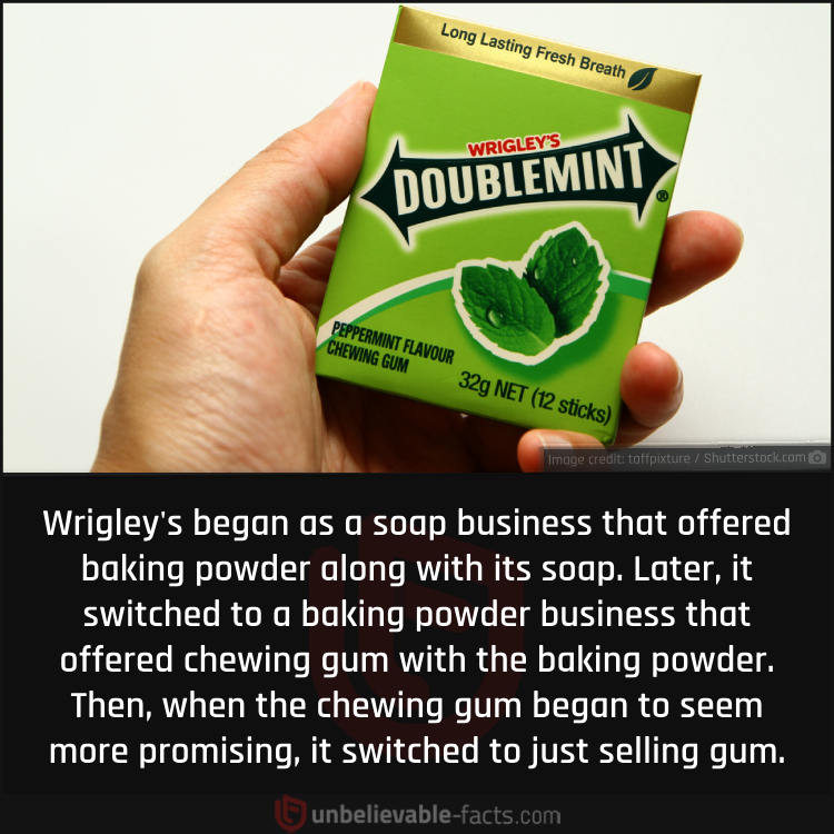 Wrigley's Started Off as a Soap Company