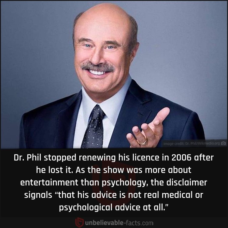 Dr. Phil Has No Licence to Practice Psychology