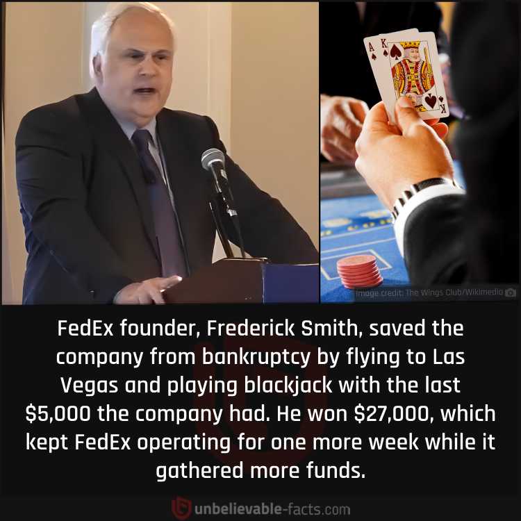 Frederick Smith saved the company from bankruptcy by playing blackjack